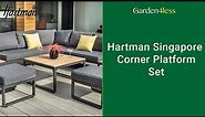 Hartman Singapore Corner Platform Garden Furniture Set - A Closer Look At
