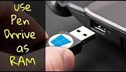 How To Use a USB Pen Drive as RAM (Windows 10/8/7)