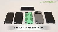 Top 5 Best Cases for iPod touch 5th Generation