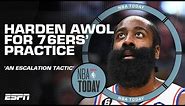 James Harden NO SHOWS 76ers' practice 😬 'ONLY THE BEGINNING!' - Ramona Shelburne | NBA Today