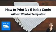 How to Print Index Cards and Flashcards - even Double Sided using NoteDex!
