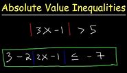 How To Solve Absolute Value Inequalities, Basic Introduction, Algebra