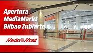 ¡Nueva tienda MediaMarkt en Zubiarte (Bilbao)!