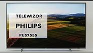 Telewizor Philips PUS7555 - dane techniczne - RTV EURO AGD