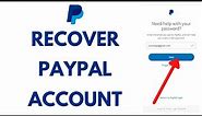 PayPal Account Recovery: How to Recover PayPal Account?