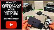 How To Connect Your SATA Drive To Your Computer Using USB - Benfei