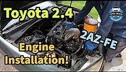 2002-2006 Toyota Camry Engine Rebuild | Installation and Initial Break In