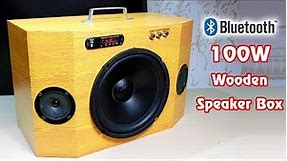 How to make 100W WOODEN BLUETOOTH SPEAKER BOX