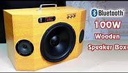 How to make 100W WOODEN BLUETOOTH SPEAKER﻿ BOX