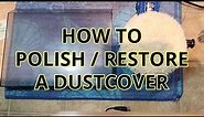 How to Polish / Restore a Turntable Dustcover