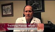 How to Get Rid of Plantar Warts