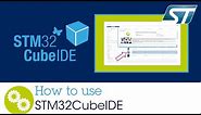 How to use STM32CubeIDE