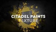 Warhammer: How to Paint with Citadel Texture Paints