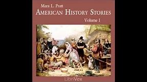 American History Stories (FULL Audiobook) - volume (1 of 2)