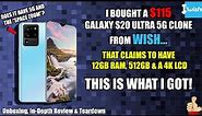 iWish: I bought A $115 Galaxy S20 ULTRA 5G Clone from WISH...This is what I got! In-Depth Review