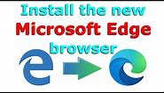 How to install Microsoft Edge browser