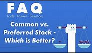 Common vs Preferred Stock - What is the Difference?