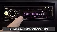 Pioneer DEH-S6220BS Display and Controls Demo | Crutchfield Video