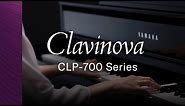 Yamaha Clavinova CLP-700 Series Digital Piano Overview