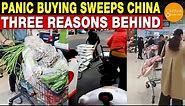 Food Buying Frenzy in China | Panic Buying Sweeps China, ‘Zero COVID’ Policy Worsens the Situation