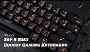 5 Best Budget Gaming Keyboards