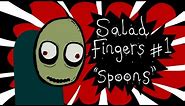 Salad Fingers 1: Spoons