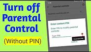 How to Remove Parental Control on Google Account Without Password (2023)
