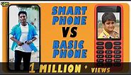 Smartphone vs Basic phone || Light House