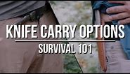 Fixed Blade Knife Carry Options