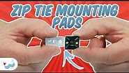 How To Apply Zip Tie Mounting Pads