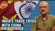 Why India’s trade deficit with China is rising, double whammy of booming imports, falling exports