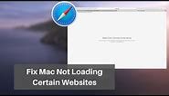 How to Fix Mac Not Loading Certain Websites | MacOS Catalina and Below