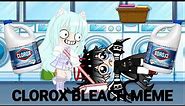 Clorox Bleach Meme ●||● Original??
