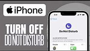 How to Turn Off Do Not Disturb on iPhone