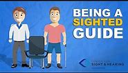 Being a Sighted Guide