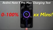 Redmi Note 9 Pro Max Charging Test!