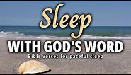 Sleep with God's Word by the beach | Bible verses to sleep in peace 😴