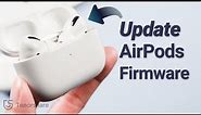 How To Update AirPods/AirPods Pro Firmware - 2 Ways