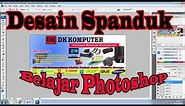 Cara Desain Spanduk dengan Photoshop CS3 ( Cocok untuk Pemula ) [ MUDAH ] || BELAJAR PHOTOSHOP