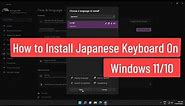 How to Install Japanese Keyboard On Windows 11/10