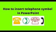 How to insert telephone symbol in PowerPoint