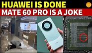 Huawei Is Done! Mate 60 Pro Is A Joke!