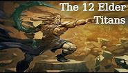 The 12 Elder Titans of Greek Mythology | The Uranides/Elder Gods | The 1st Generation Titans