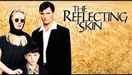 The Reflecting Skin (1990) | Trailer | Viggo Mortensen | Lindsay Duncan | Jeremy Cooper