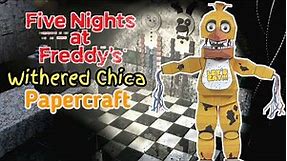 Withered Chica Five Nights At Freddy's 2 Papercraft | Stop Motion Video