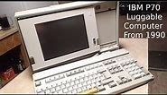 IBM P70 Luggable Computer Quick Overview
