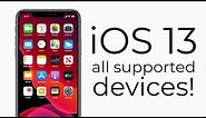 iOS 13 - all supported devices (iPhone, iPad, iPod)