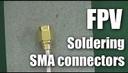 FPV: Soldering SMA connectors to RG402 coax