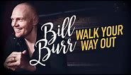 How to Keep a Man Happy - Bill Burr