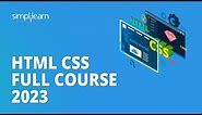 🔥 HTML CSS Full Course 2023 | Learn HTML & CSS in 10 Hours | HTML CSS Tutorial | Simplilearn